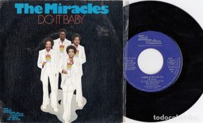 Vinyl-Schallplatten: THE MIRACLES - DO IT BABY - SINGLE DE VINILO EDICION ESPAÑOLA TAMLA MOTOWN #
